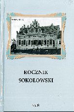 Więcej szczegółów o sokołowskim kirkucie zawiera Rocznik Sokołowski nr 8 - dostępny w Pracowni PTTK :-)